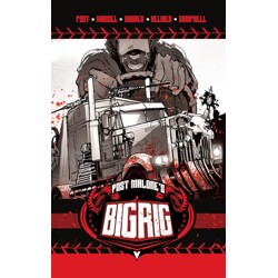 BIG RIG HC VOL 01 LIMITED EDITION NATHAN GOODEN - Adrian Wassel,Post Malone