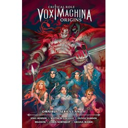 CRITICAL ROLE: VOX MACHINA ORIGINS OMNIBUS SERIES I AND II TP - Matthew Colvil...