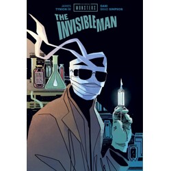 UNIVERSAL MONSTERS THE INVISIBLE MAN HC DANI &amp; BRAD SIMPSON CVR - James Tynion...