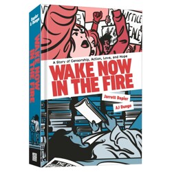 WAKE NOW IN THE FIRE HC - Jarrett Dapier