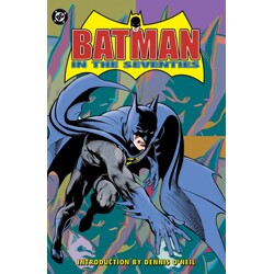 BATMAN IN THE SEVENTIES TP (2026 EDITION) - Gardner Fox, Dennis O'Neil, Paul K...