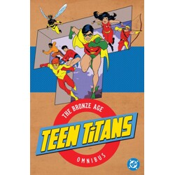 TEEN TITANS THE BRONZE AGE OMNIBUS HC (2026 EDITION) - Various