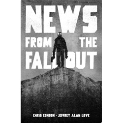 NEWS FROM THE FALLOUT TP (MR) - Chris Condon