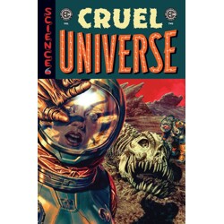 EC CRUEL UNIVERSE TP VOL 02 - Chris Condon, Greg Pak, J. Holtham, Melissa Flor...