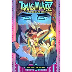 TRAVIS MUNOZ AND THE FIRE OF THE AZTECS TP BOOK 01 - Mark Stack