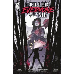 IT KILLED EVERYONE BUT ME TP - Ryan Parrott