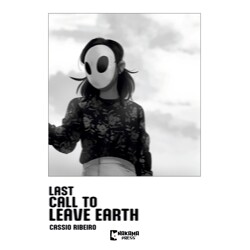 LAST CALL TO LEAVE EARTH TP - Cassio Ribeiro