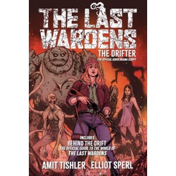 LAST WARDENS THE DRIFTER TP THE OFFICIAL AUDIO DRAMA SCRIPT (MR) - Amit Tishle...