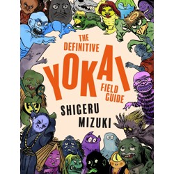 DEFINITIVE YOKAI FIELD GUIDE TP - Shigeru Mizuki