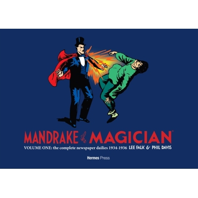 Mandrake The Magician Vol. 1 The Complete Newspaper Dailies - Lee Falk