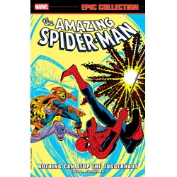 AMAZING SPIDER-MAN EPIC COLLECTION: NOTHING CAN STOP THE JUGGERNAUT TP - Roger...