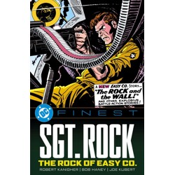 DC FINEST SGT ROCK THE ROCK OF EASY CO TP - Robert Kanigher, Bob Haney