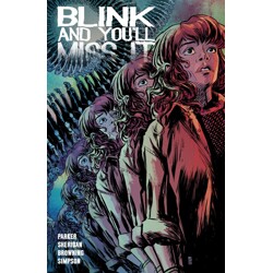 BLINK AND YOU'LL MISS IT TP - Ethan S. Parker
