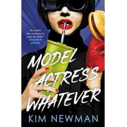 MODEL ACTRESS WHATEVER PB - Kim Newman