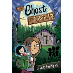 THE GHOST IN CABIN 13: A GRAPHIC NOVEL TP - J.C. Phillipps