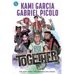 TEEN TITANS TOGETHER TP (RES) - Kami Garcia