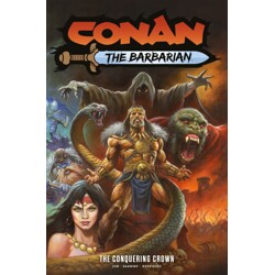 CONAN THE BARBARIAN TP VOL 07 CVR A THE CONQUERING CROWN REGULAR EDITION (MR) ...