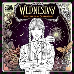 WEDNESDAY OFFICIAL GLOW COLORING BOOK - Random House