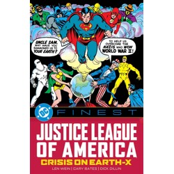 DC FINEST JUSTICE LEAGUE OF AMERICA CRISIS ON EARTH-X TP - Len Wein, Cary Bate...