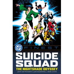 DC FINEST SUICIDE SQUAD THE NIGHTSHADE ODYSSEY TP - John Ostrander, Kim Yale