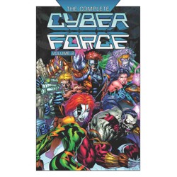 COMPLETE CYBER FORCE HC VOL 02 - Marc Silvestri, Brian Haberlin, Brian Holguin...