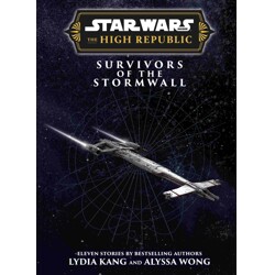 STAR WARS INSIDER THE HIGH REPUBLIC SURVIVORS OF THE STORMWALL HC - Roy Thomas