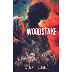 WOODSTAKE TP VOL 01 - Martin Kove, Clay Adams, and Don Handfield