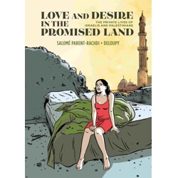 LOVE AND DESIRE IN THE PROMISED LAND HC THE PRIVATE LIVES OF ISRAELIS AND PALE...