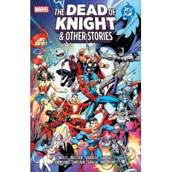 MARVEL/DC HC THE DEAD OF KNIGHT &amp; OTHER STORIES - Zeb Wells