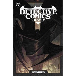BATMAN DETECTIVE COMICS BY RAM V OMNIBUS HC - Ram V, Dan Watters, Simon Spurri...