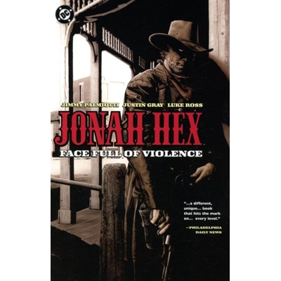 Jonah Hex A Face Full Of Violence (2026 Edition) - Jimmy Palmiotti, Justin Gray