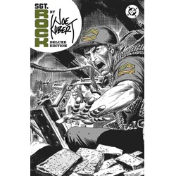 SGT ROCK BY JOE KUBERT DELUXE EDITION HC - Joe Kubert, Robert Kanigher, Paul L...