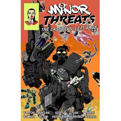 MINOR THREATS TP VOL 03 THE LAST DEVIL LEFT ALIVE - Patton Oswalt