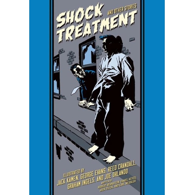 Shock Treatment And Other Stories (Mr) - Jack Kamen, Reed Crandall, George Evans, Graham Ingels