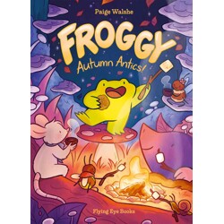 FROGGY: AUTUMN ANTICS! - Paige Walshe