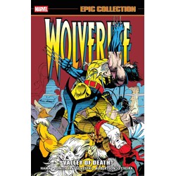WOLVERINE EPIC COLLECTION TP VALLEY OF DEATH - Larry Hama