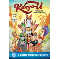 KANGA-U TRICKS AND TRANSFORMATION A WONDER WOMAN GRAPHIC NOVEL TP - Sholly Fis...