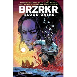 BRZRKR: BLOOD OATHS TP VOL 01 - Keanu Reeves