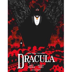 DRACULA BOOK 3 TP: THE COUNT - Matt Wagner
