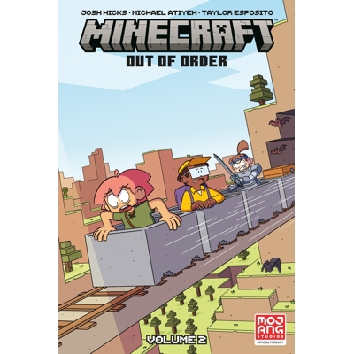 MINECRAFT: OUT OF ORDER TP VOL 02 - Josh Hicks