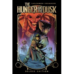 THE HUNGER AND THE DUSK DELUXE EDITION HC - G. Willow Wilson