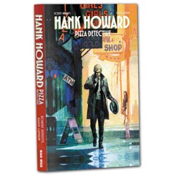 HANK HOWARD PIZZA DETECTIVE A SLICE OF LIFE TP  - Robert Venditti