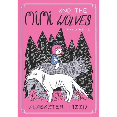 Mimi And The Wolves (Mr) - Alabaster Pizzo