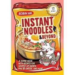 INSTANT NOODLES AND BEYOND TP - Robin Ha