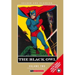 GOLDEN AGE CLASSICS THE BLACK OWL HC VOL 02 - Robert Turner, Pete Riss, Otto B...