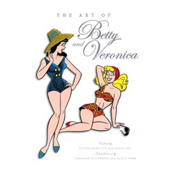 THE ART OF BETTY &amp; VERONICA HC - Victor Gorelick