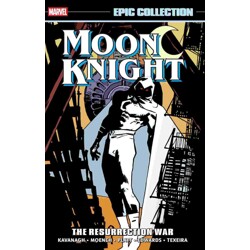 MOON KNIGHT EPIC COLLECTION TP: THE RESURRECTION WAR - Terry Kavanagh