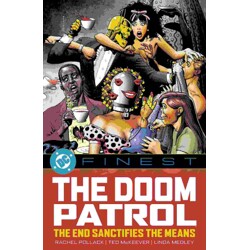 DC FINEST DOOM PATROL THE END SANCTIFIES THE MEANS TP (MR) - Rachel Pollack