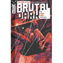 THE PERIL OF THE BRUTAL DARK AN EZRA CAIN MYSTERY TP (MR) - Chris Condon