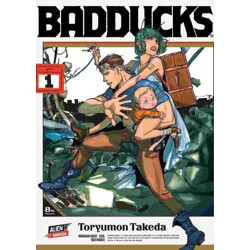 BADDUCKS TP VOL 01 - Toryumon Takeda